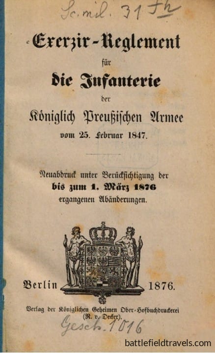Prussian Infantry Regulations of 25 February 1847, updated to take account of changes up to 1 March 1876