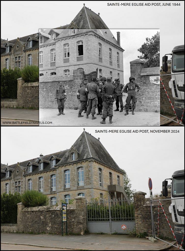 Then and now - 1944 and 2024. Regimental Aid Post Sainte-Mere Eglise. German medics and US Army medics can be seen here at the Aid Post
